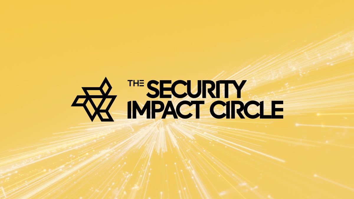 Welcome to The Security Impact Circle: The Security Community You’ve Been Looking For